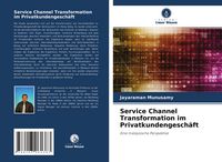 Produktbild: Service Channel Transformation im Privatkundengesch&auml;ft