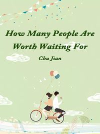 Produktbild: How Many People Are Worth Waiting For
