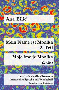 Produktbild: Mein Name ist Monika 2. Teil / Moje ime je Monika 2. dio