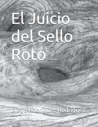 Produktbild: El Juicio del Sello Roto