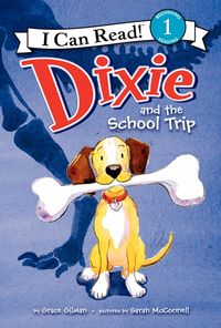 Produktbild: Gilman, G: Dixie and the School Trip
