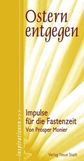 Produktbild: Monier, P: Ostern entgegen
