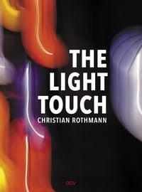 Produktbild: Christian Rothmann &ndash; The Light Touch