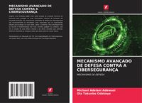 Produktbild: Mecanismo Avan&ccedil;ado De Defesa Contra a Ciberseguran&ccedil;a