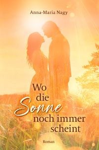Produktbild: Wo die Sonne noch immer scheint