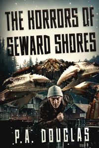 Produktbild: The Horrors Of Seward Shores