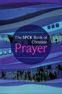Produktbild: The SPCK Book of Christian Prayer