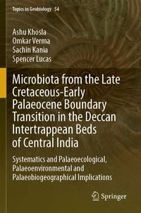 Produktbild: Microbiota from the Late Cretaceous-Early Palaeocene Boundary Transition in the Deccan Intertrappean Beds of Central India