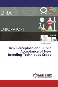 Produktbild: Risk Perception and Public Acceptance of New Breeding Techniques Crops