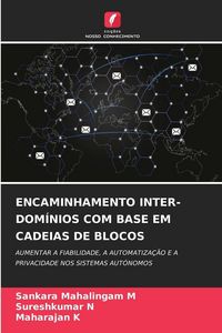 Produktbild: Encaminhamento Inter-Dom&iacute;nios Com Base Em Cadeias De Blocos