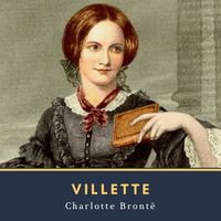 Villette von Charlotte Brontë