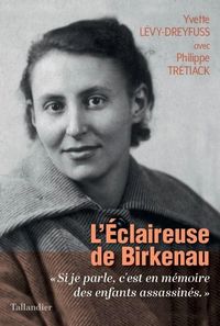 Produktbild: L Eclaireuse de Birkenau: Si Je Parle, C Est Pour la Memoire des
