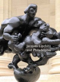 Produktbild: Jacques Lipchitz and Philadelphia
