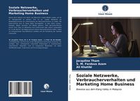 Produktbild: Soziale Netzwerke, Verbraucherverhalten und Marketing Home Business