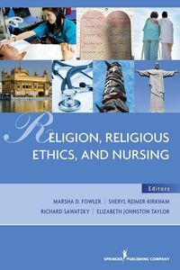 Produktbild: Religion, Religious Ethics, and Nursing
