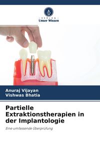 Produktbild: Partielle Extraktionstherapien in der Implantologie