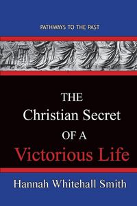 Produktbild: The Christian Secret Of A Victorious Life