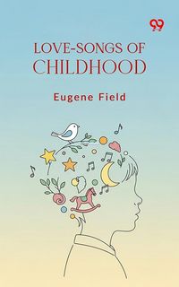 Produktbild: Love-Songs Of Childhood