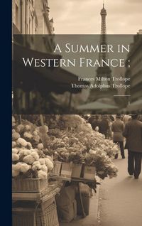 Produktbild: A Summer in Western France;: 1