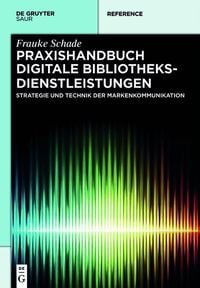 Produktbild: Praxishandbuch Digitale Bibliotheksdienstleistungen
