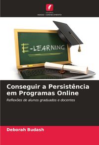 Produktbild: Conseguir a Persist&ecirc;ncia em Programas Online