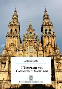 Produktbild: I Templari nel Cammino di Santiago