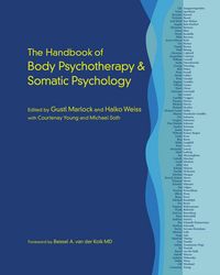 Produktbild: The Handbook of Body Psychotherapy and Somatic Psychology