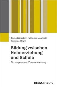 Produktbild: Bildung zwischen Heimerziehung und Schule