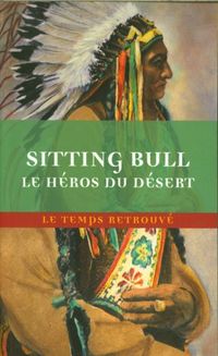 Produktbild: Sitting Bull, le h&eacute;ros du d&eacute;sert