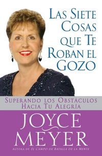Produktbild: Las Siete Cosas Que Te Roban El Gozo