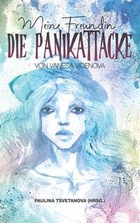 Produktbild: Meine Freundin, die Panikattacke