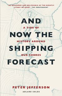 Produktbild: And Now The Shipping Forecast