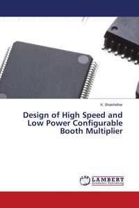 Produktbild: Design of High Speed and Low Power Configurable Booth Multiplier