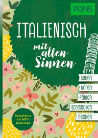 Bild vom Artikel PONS Italienisch mit allen Sinnen vom Autor 