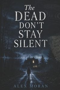Produktbild: The Dead Don't Stay Silent