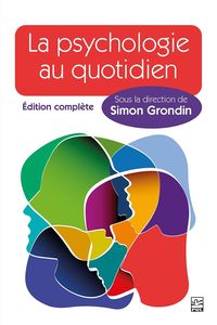 Produktbild: La psychologie au quotidien - &Eacute;dition compl&egrave;te