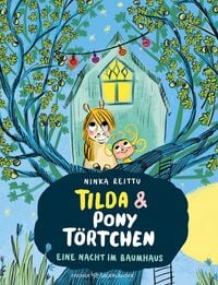 Produktbild: Tilda und Pony T&ouml;rtchen - Eine Nacht im Baumhaus