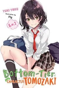 Produktbild: Bottom-Tier Character Tomozaki, Vol. 1 (light novel)