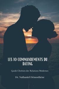 Produktbild: Les 10 Commandements du Dating