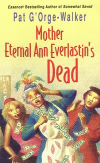 Produktbild: Mother Eternal Ann Everlastin's Dead