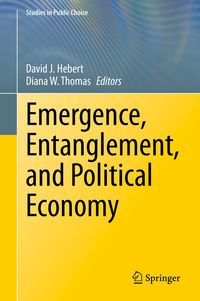 Produktbild: Emergence, Entanglement, and Political Economy