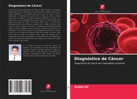 Produktbild: Diagn&oacute;stico de C&acirc;ncer