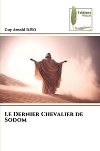 Produktbild: Le Dernier Chevalier de Sodom