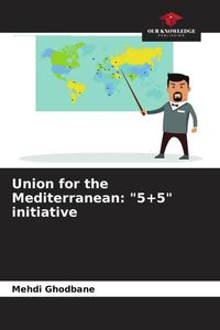 Produktbild: Union for the Mediterranean: "5+5" initiative