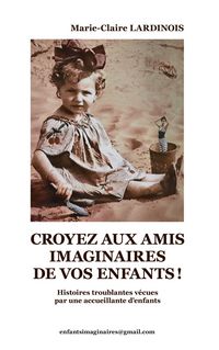 Produktbild: Croyez aux amis imaginaires de vos enfants
