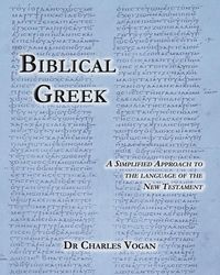 Produktbild: Biblical Greek: A Simplified Approach to the Language of the New Testament