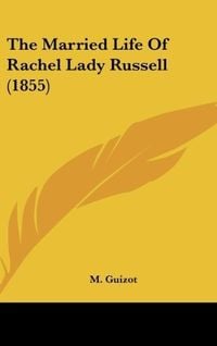 Produktbild: The Married Life Of Rachel Lady Russell (1855)