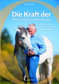 Produktbild: Die Kraft der Pferd-Mensch-Beziehung