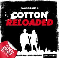 Produktbild: Cotton Reloaded, Sammelband 6: 3 Folgen in einem Band