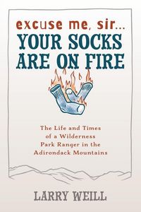 Produktbild: Excuse Me, Sir... Your Socks Are On Fire